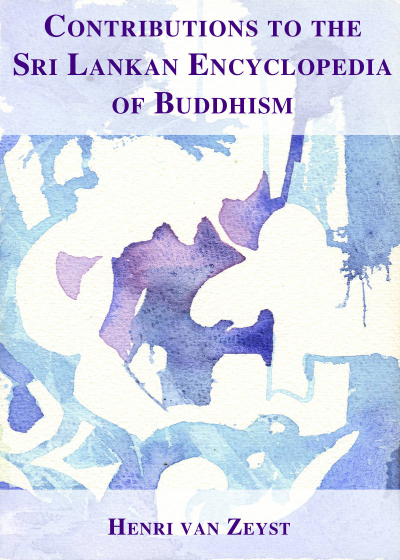 Contributions to the Sri Lankan Encyclopedia of Buddhism